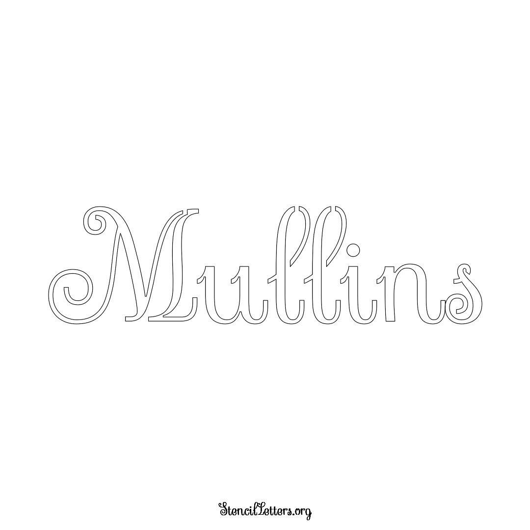 Mullins name stencil in Ornamental Cursive Lettering