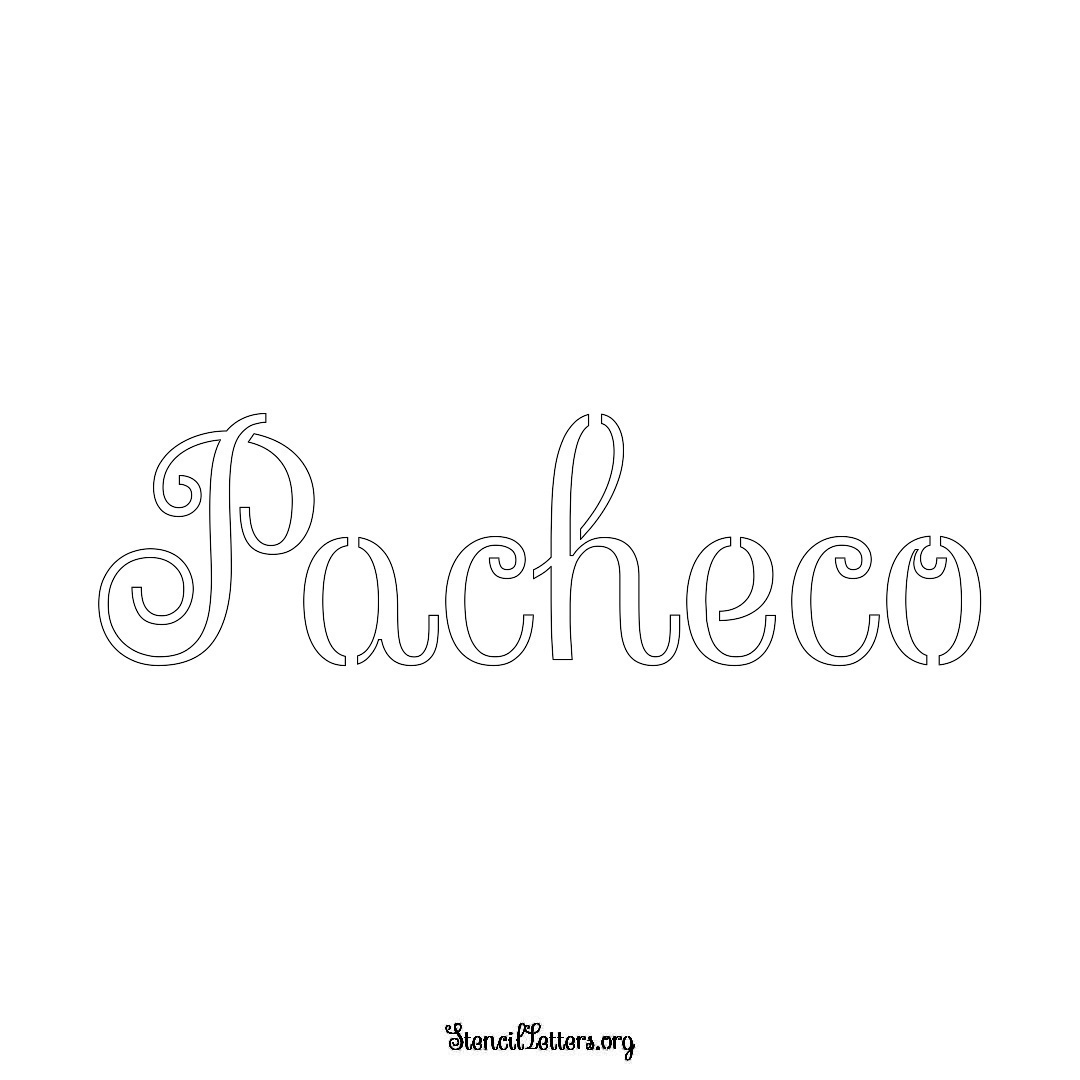 Pacheco name stencil in Ornamental Cursive Lettering
