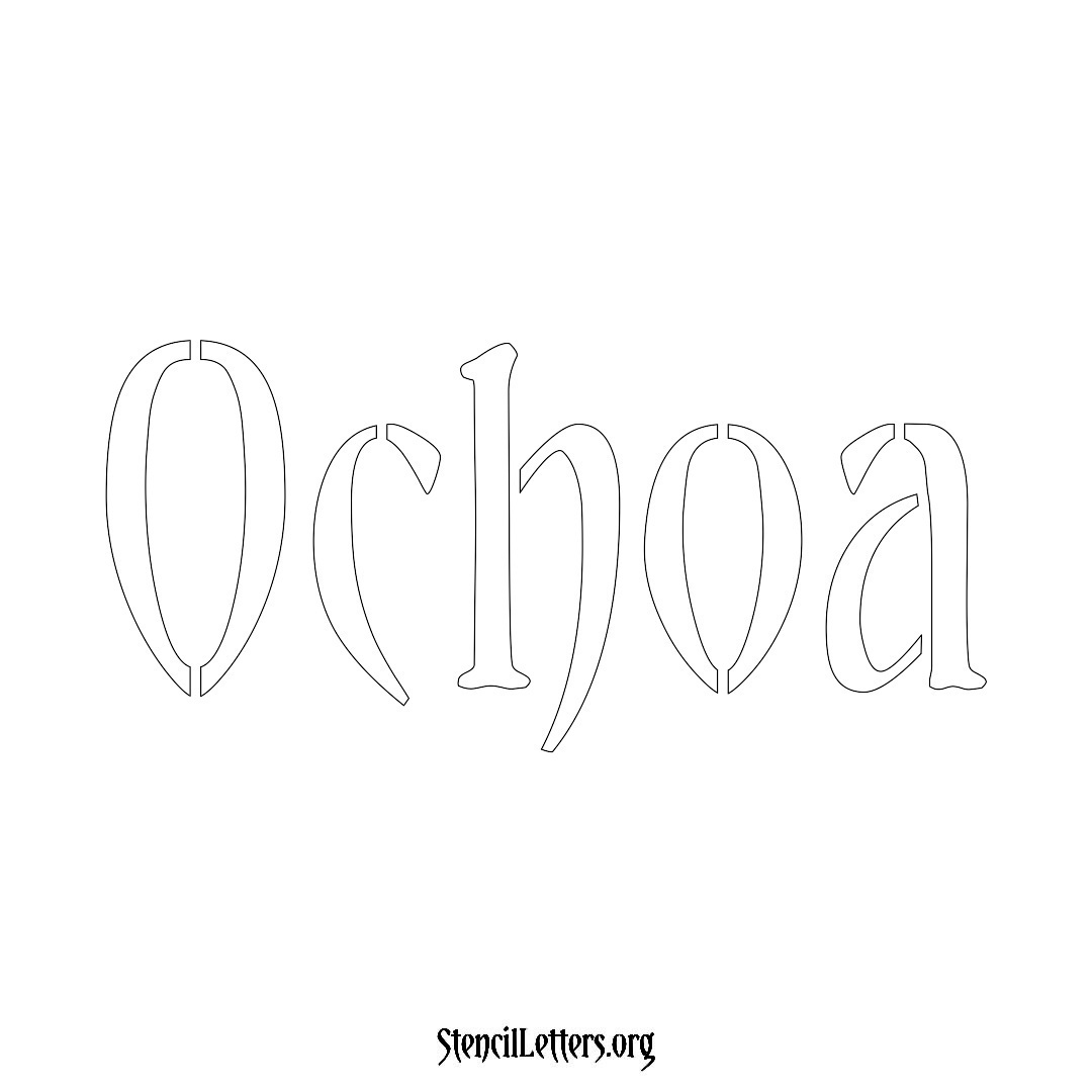 Ochoa name stencil in Vintage Brush Lettering