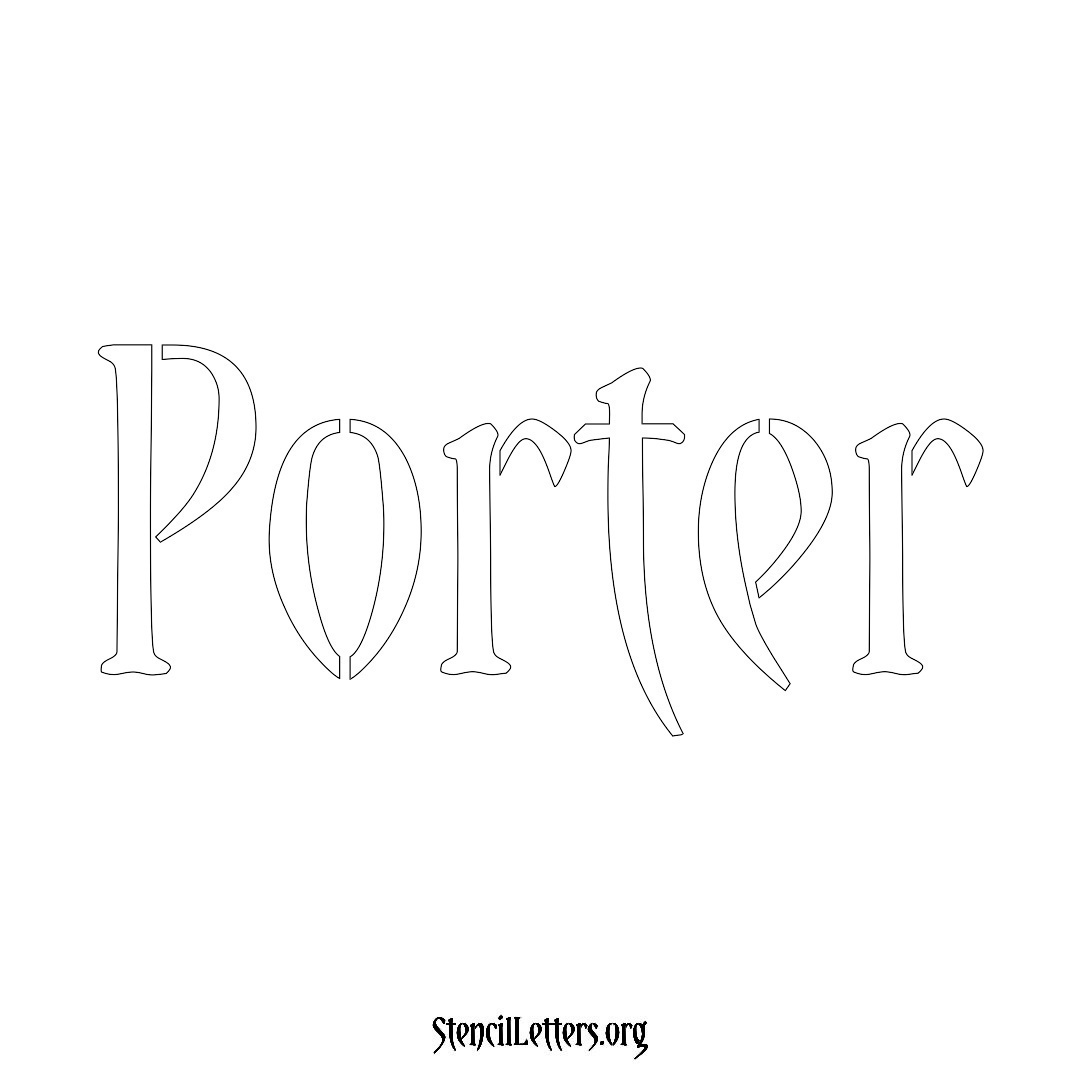Porter name stencil in Vintage Brush Lettering